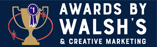 Awards by Walsh's & Creative Marketing